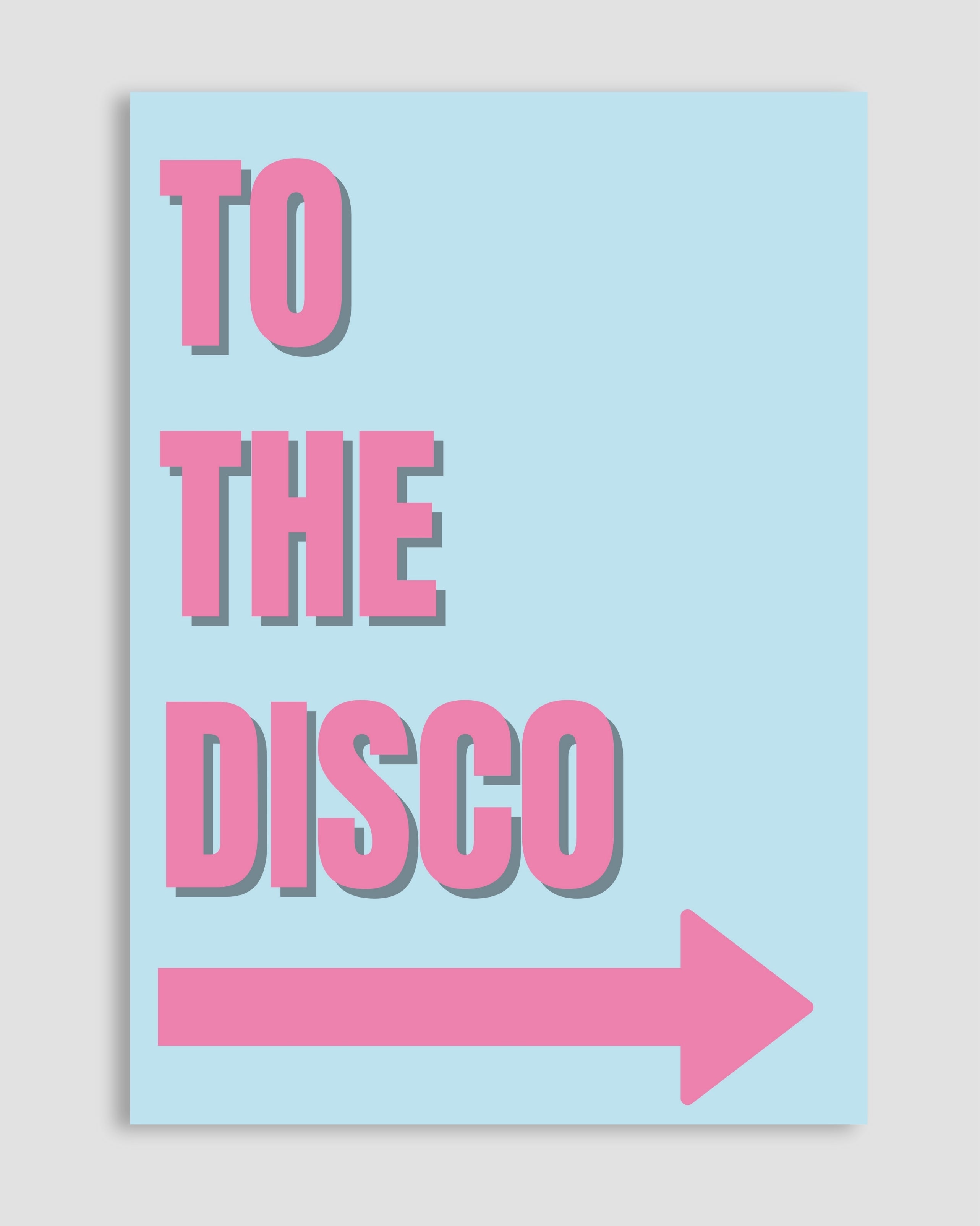 To The Disco Poster
