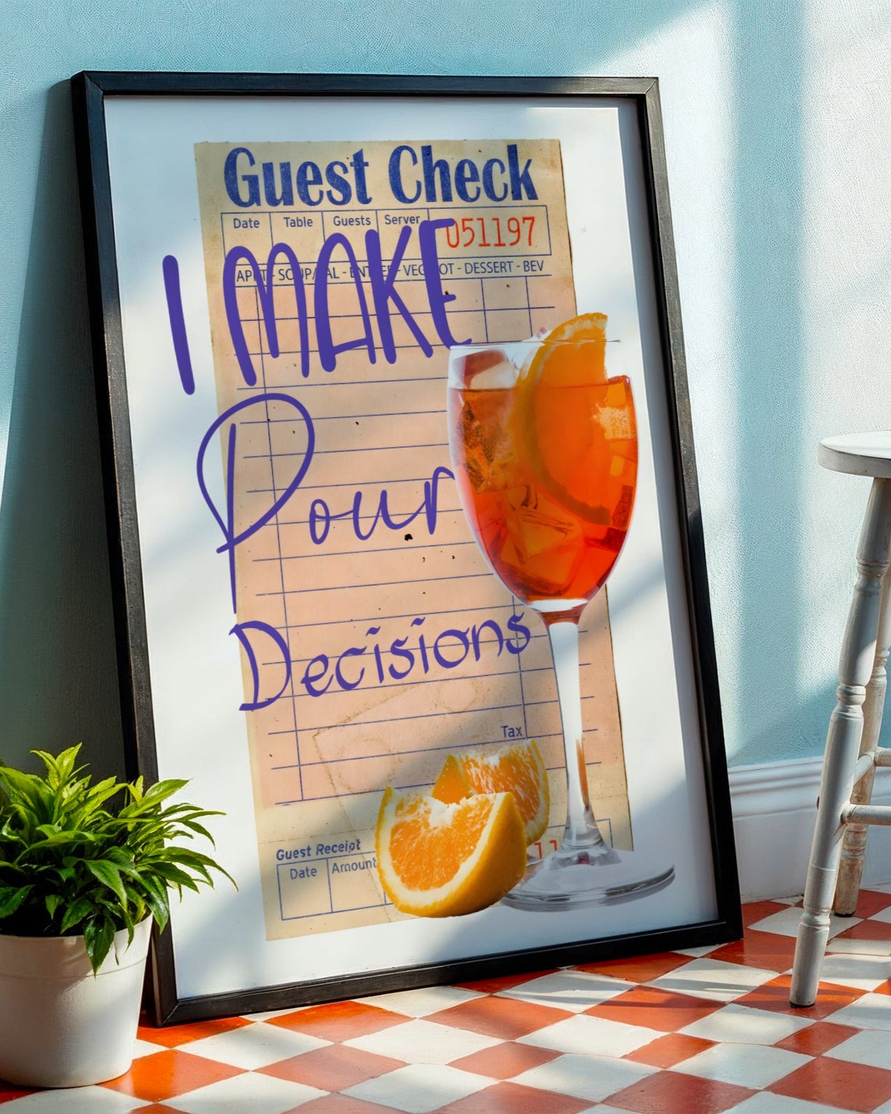 I Make Pour Decisions Poster