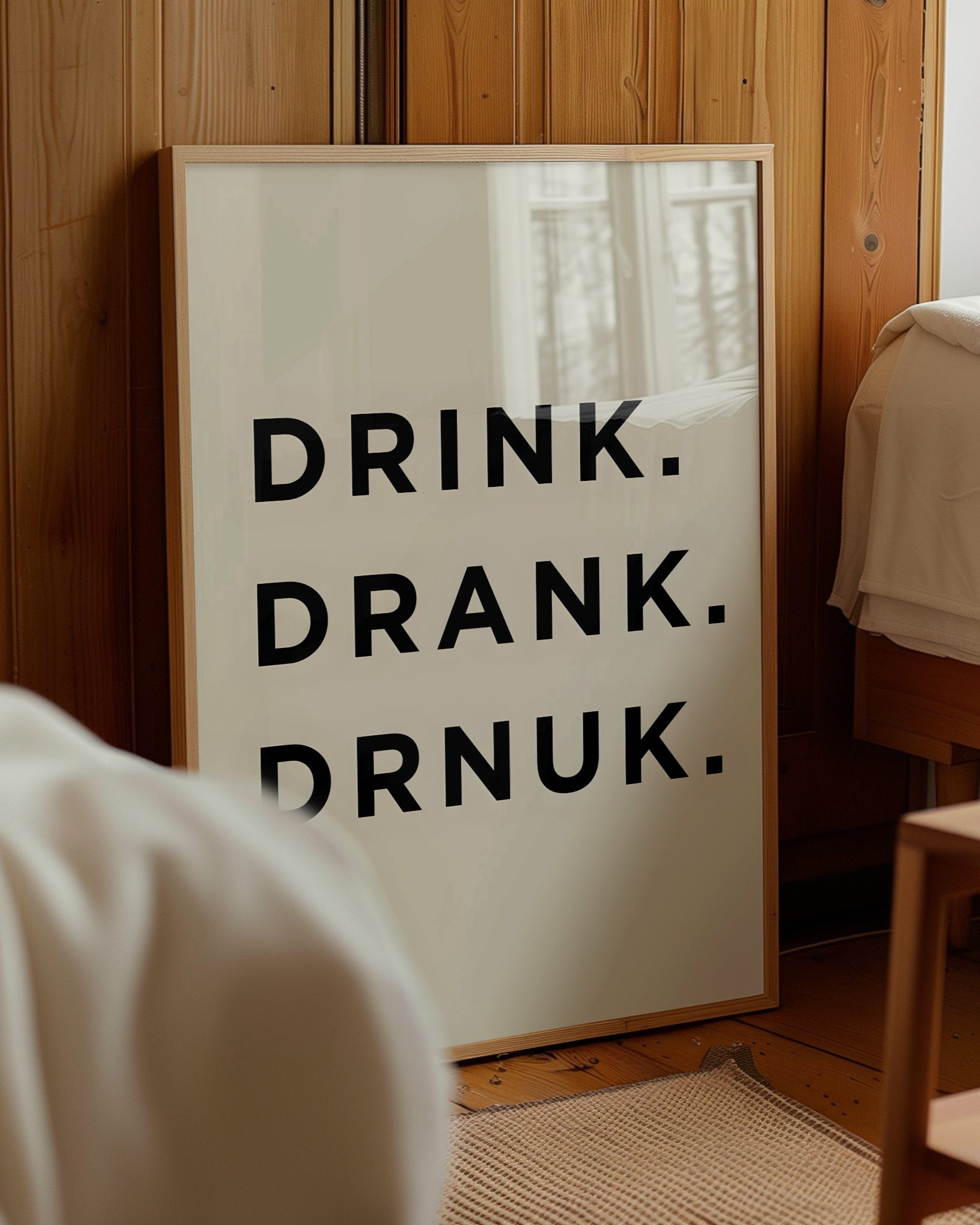 Drink. Drank. Drnuk. Poster