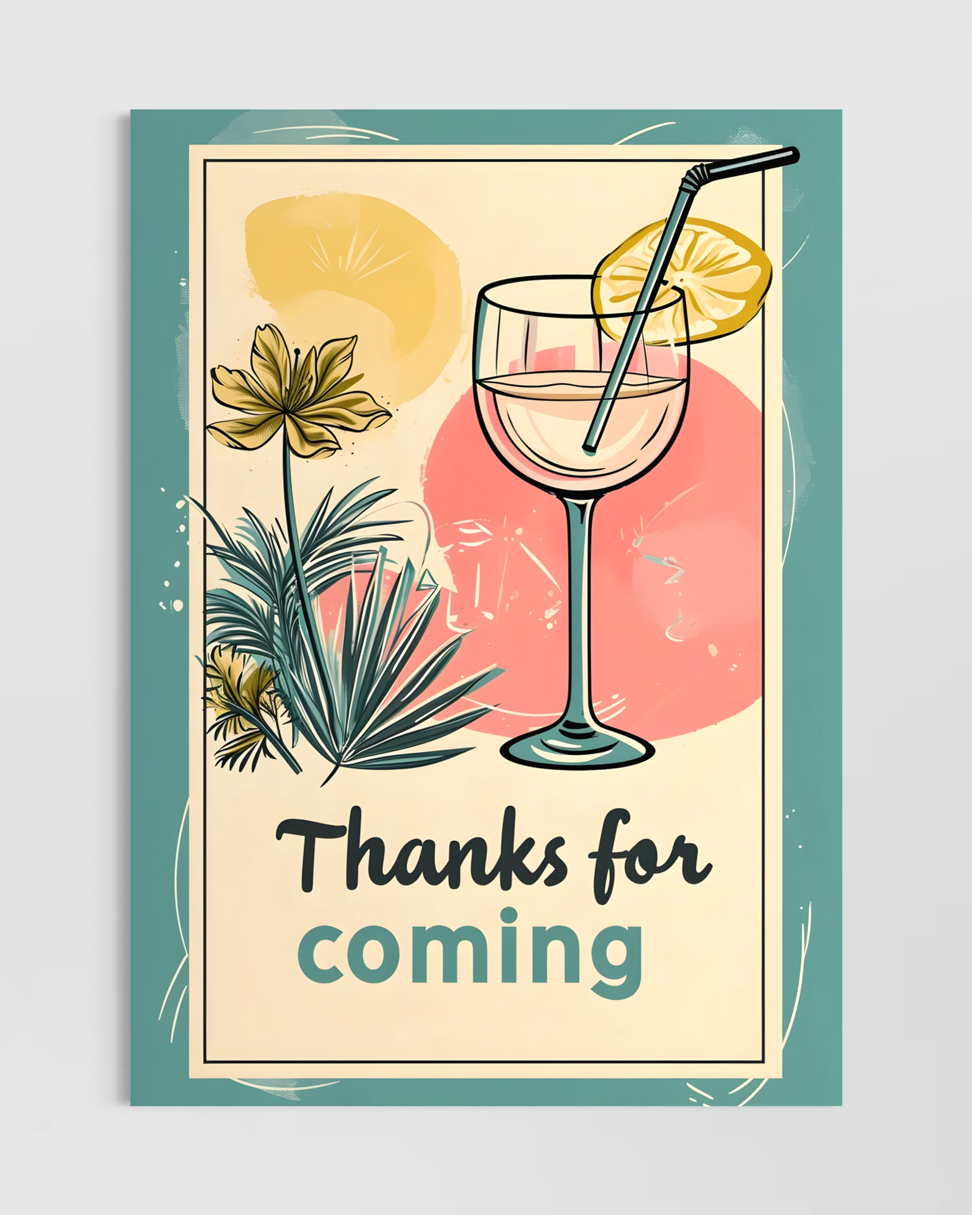 Thanks for Coming Poster