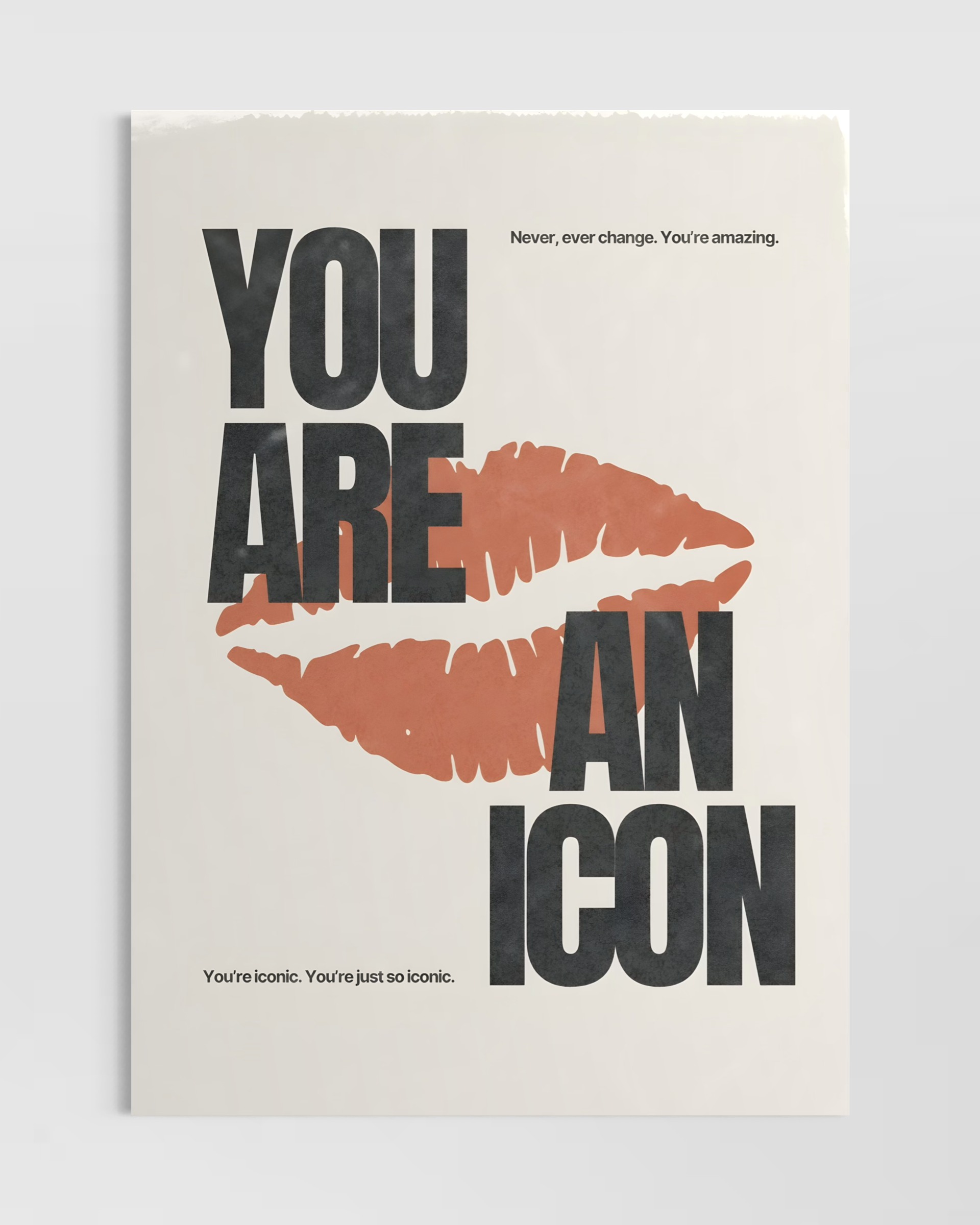 You Are An Icon Poster