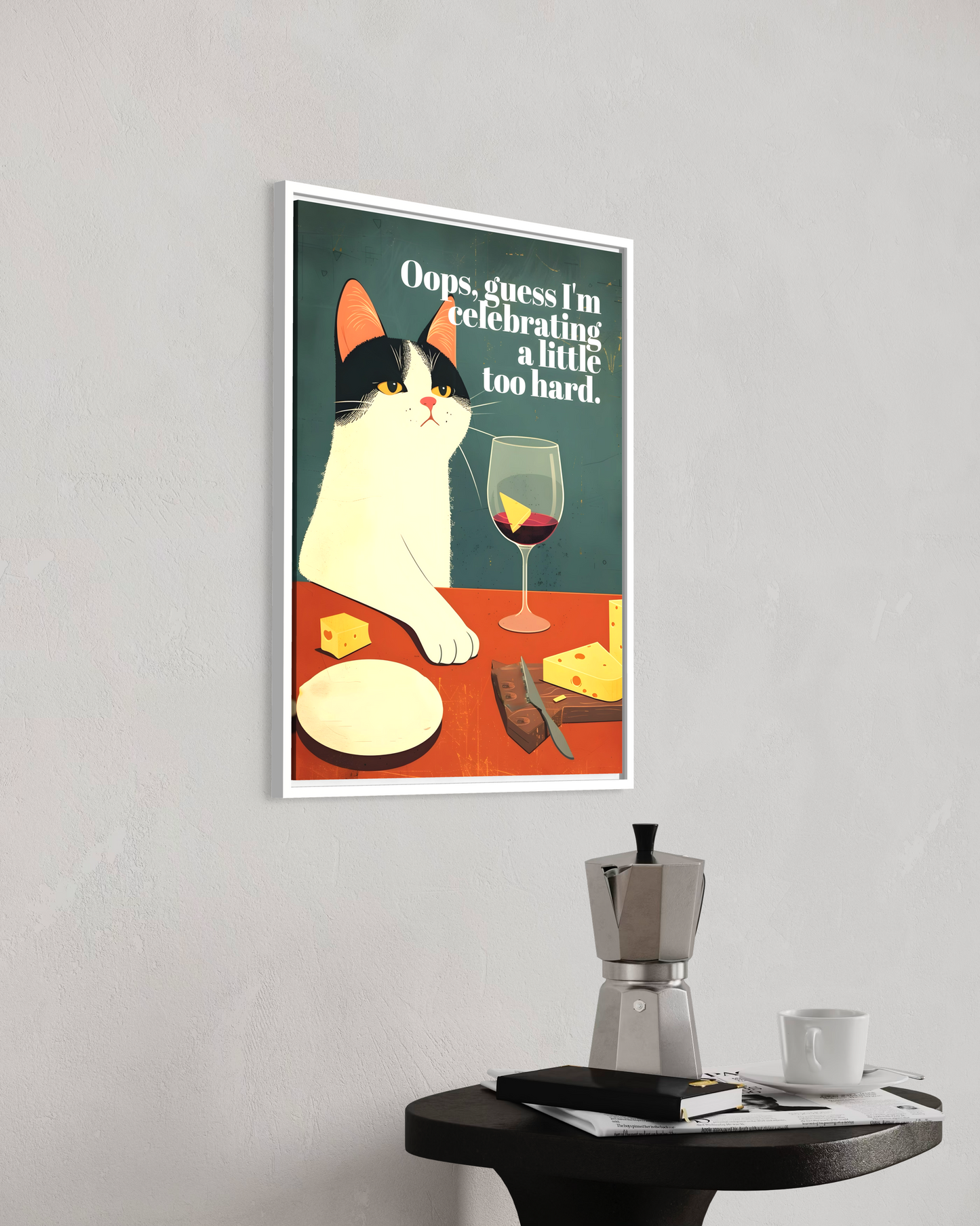 Celebrating a Little Too Hard Poster