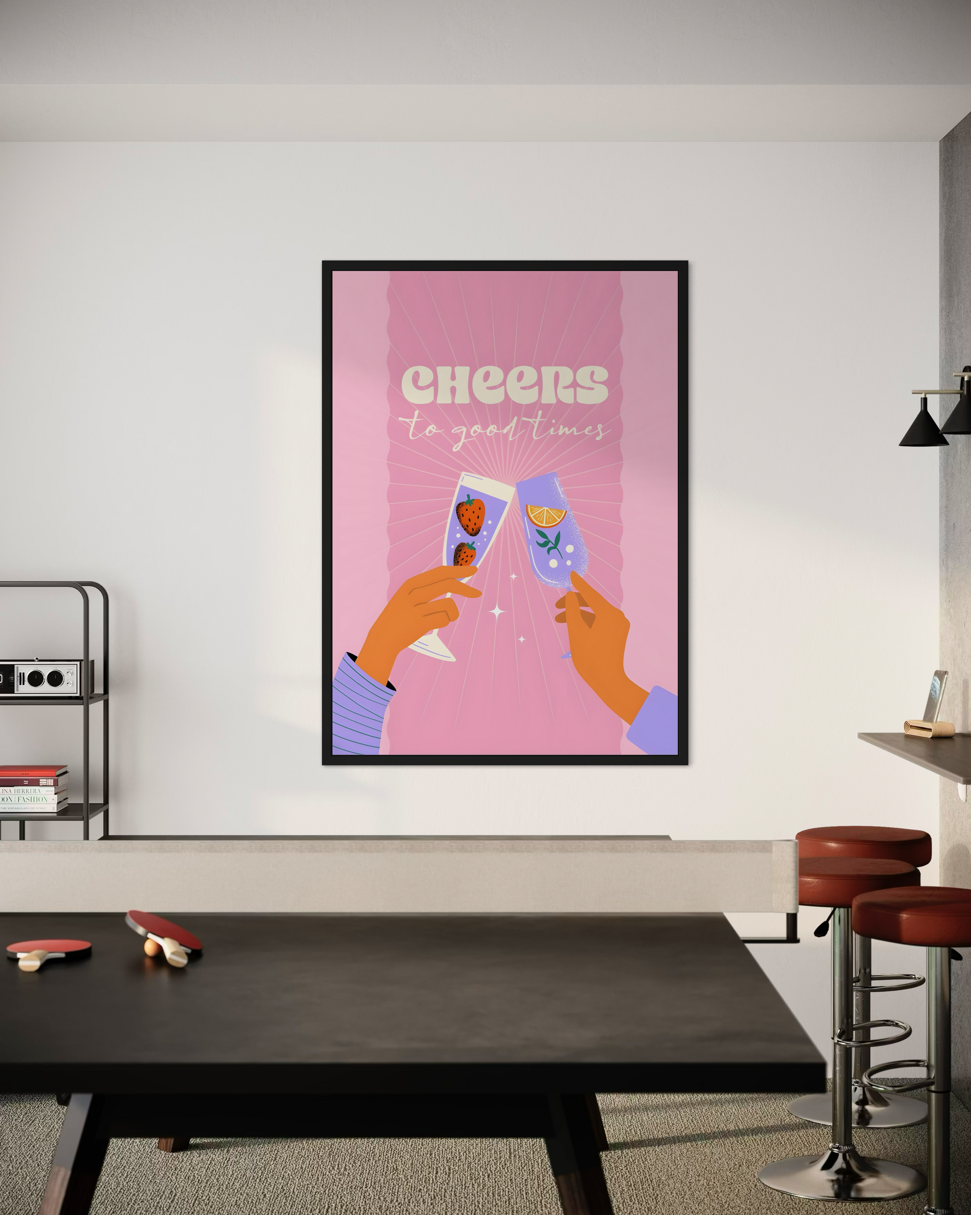 Cheers to Good Times Poster