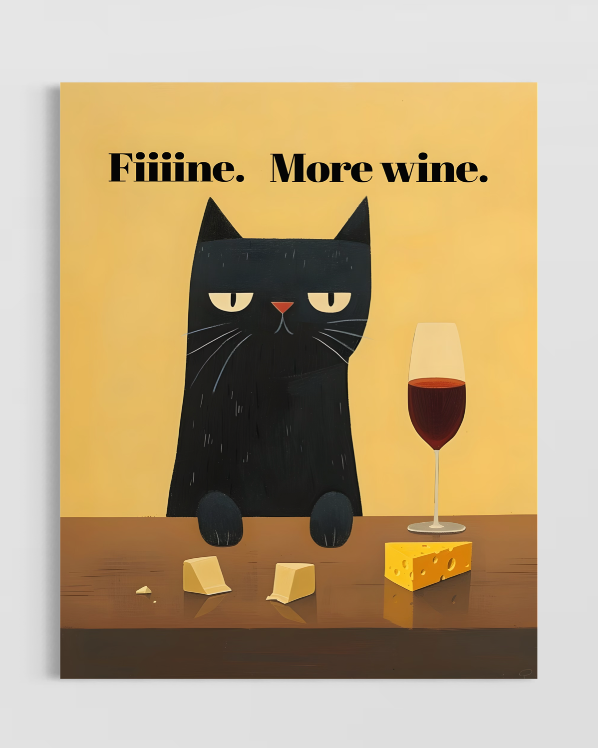 Fine, More Wine Poster