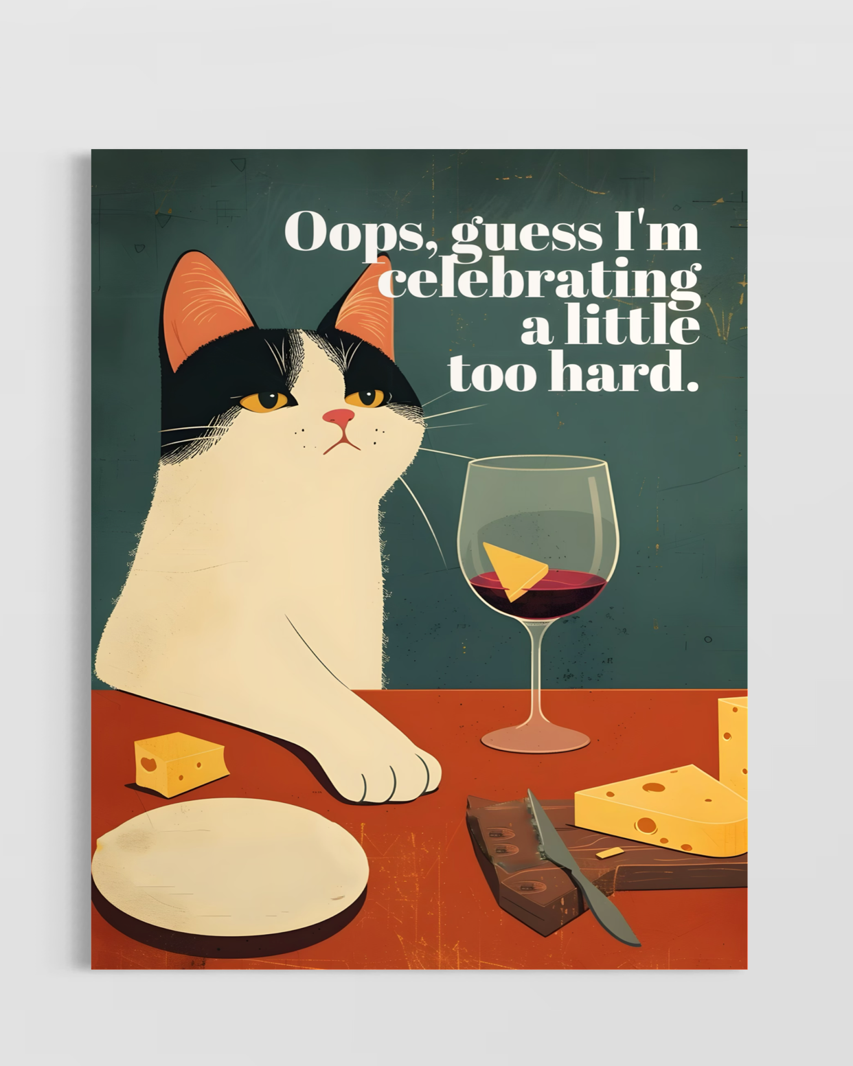 Celebrating a Little Too Hard Poster
