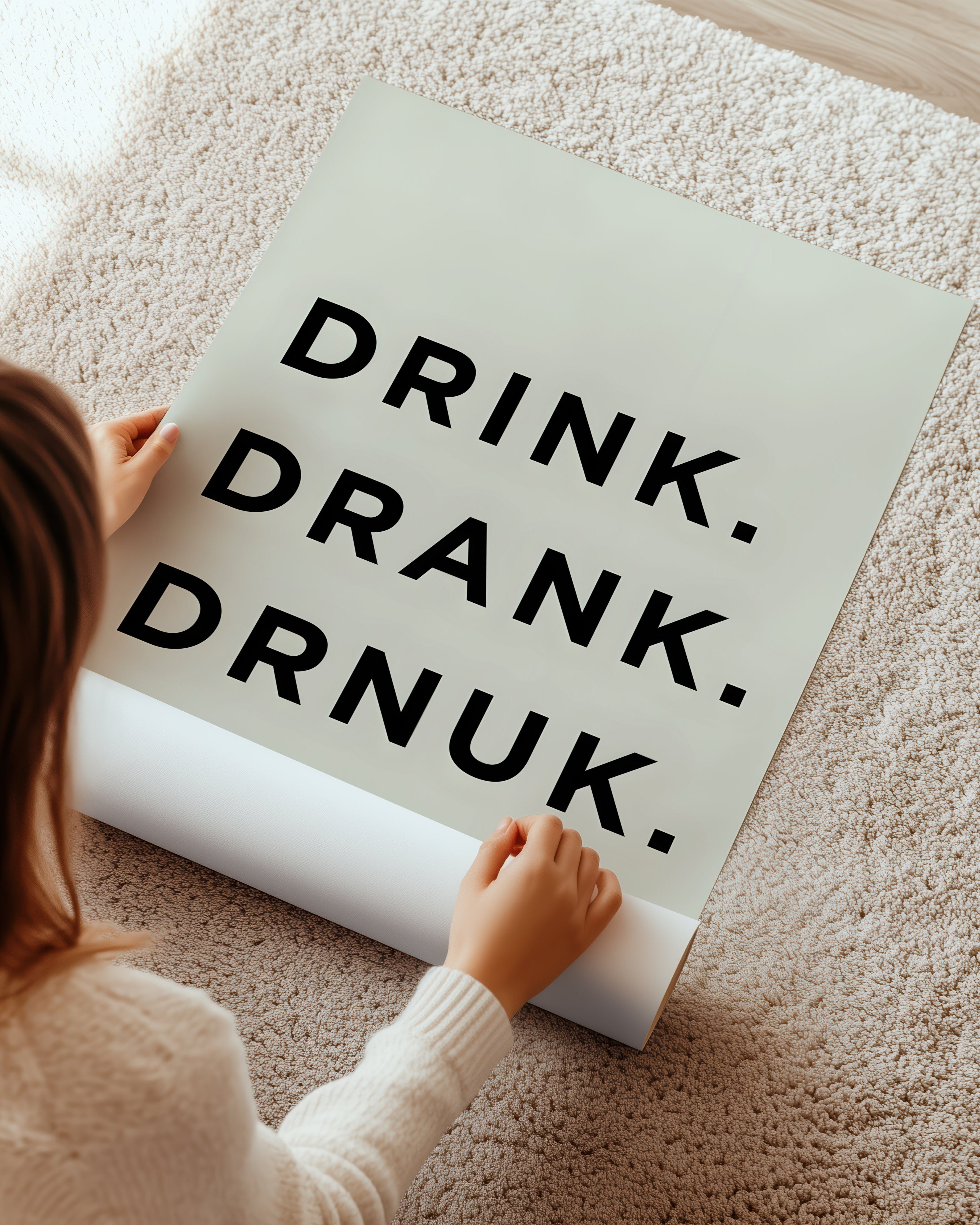 Drink. Drank. Drnuk. Poster