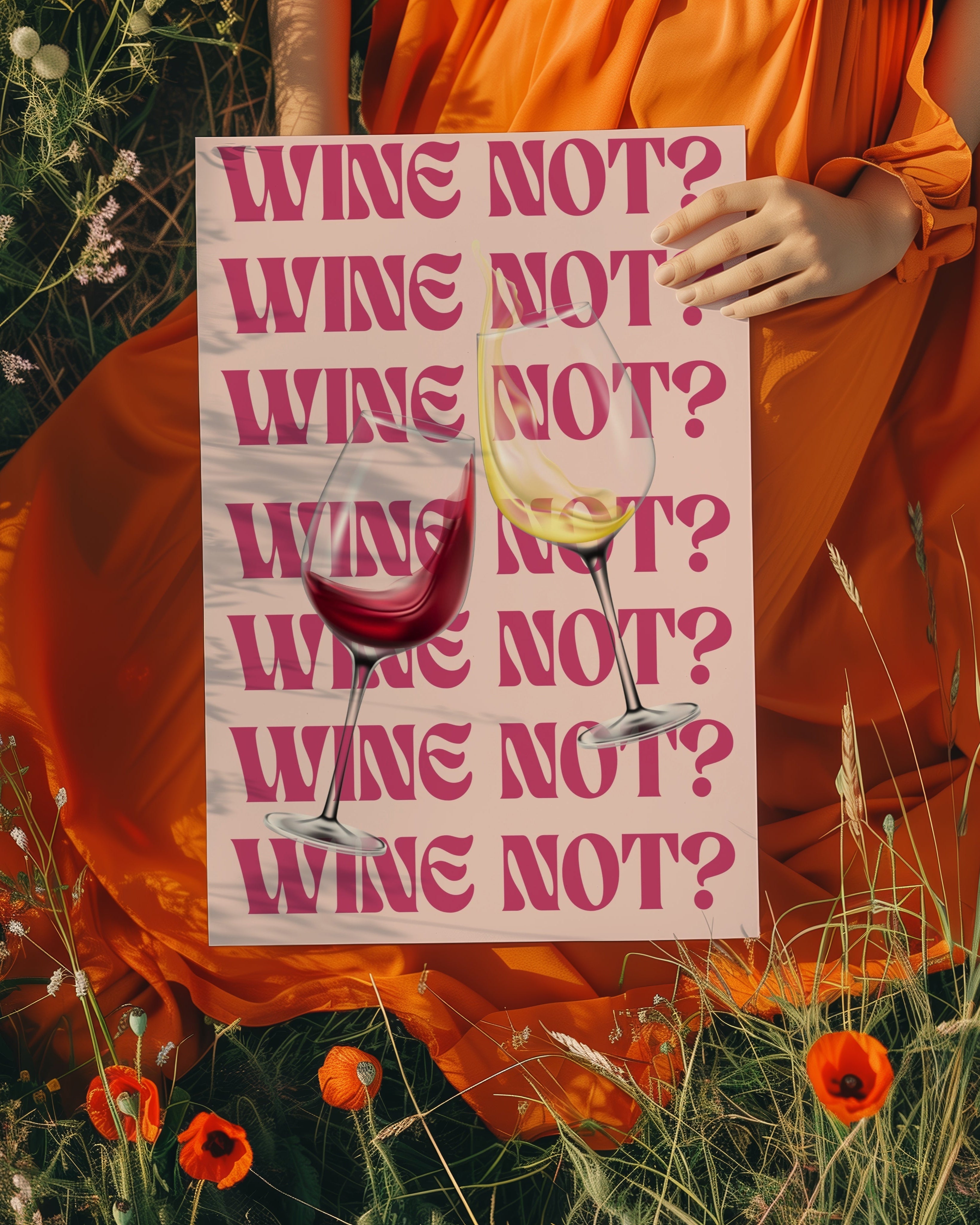 Wine Not Poster