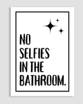 No Selfies In The Bedroom Poster