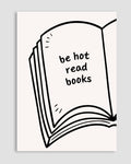 Be Hot Read Books Poster