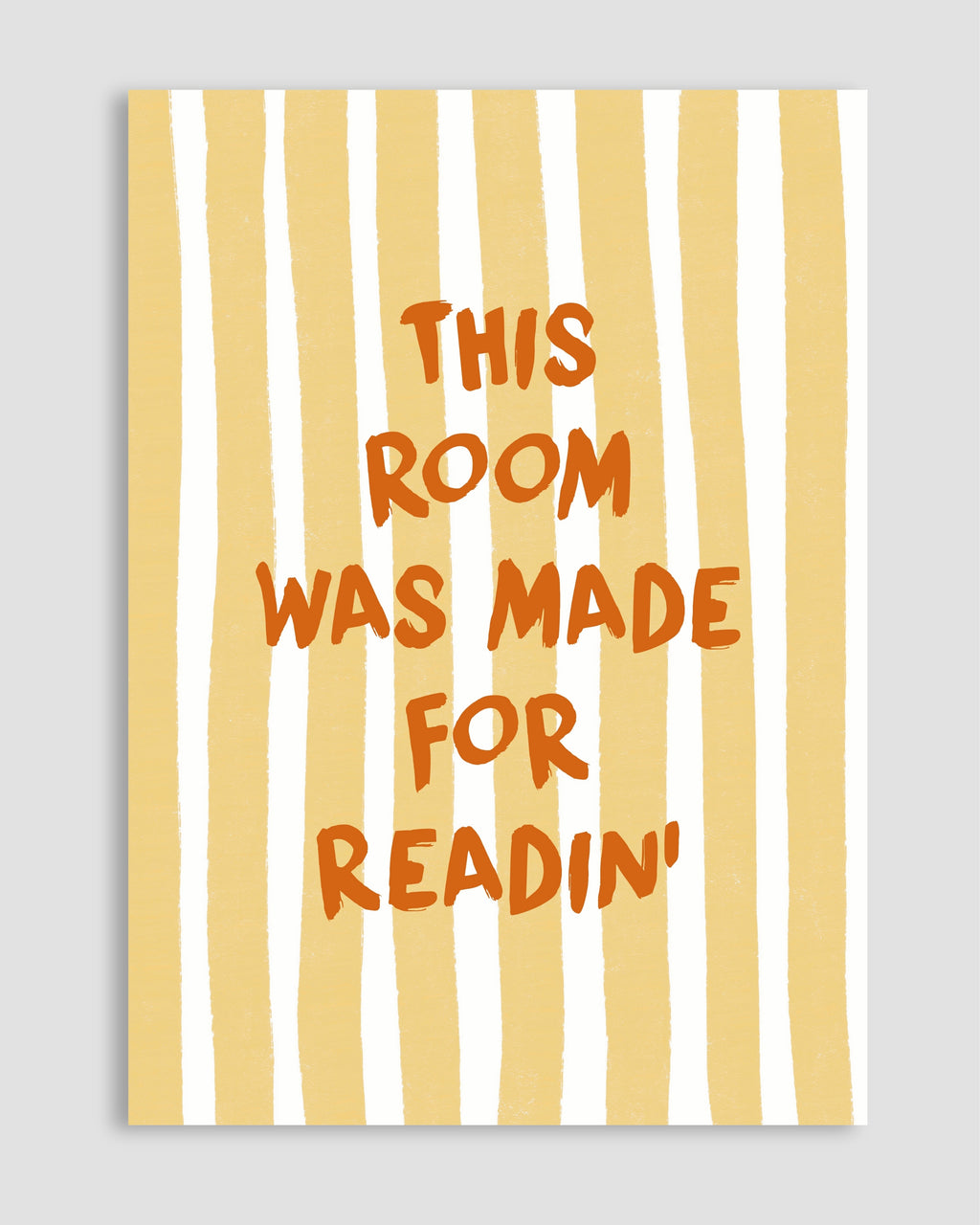 This Room Was Made For Readin' Poster