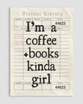 Coffee & Books Kinda Girl Poster