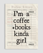 Coffee & Books Kinda Girl Poster