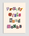 Pretty Girls Read Books Poster