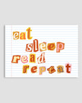Eat Sleep Read Repeat Poster