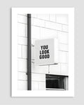 You Look Good Poster