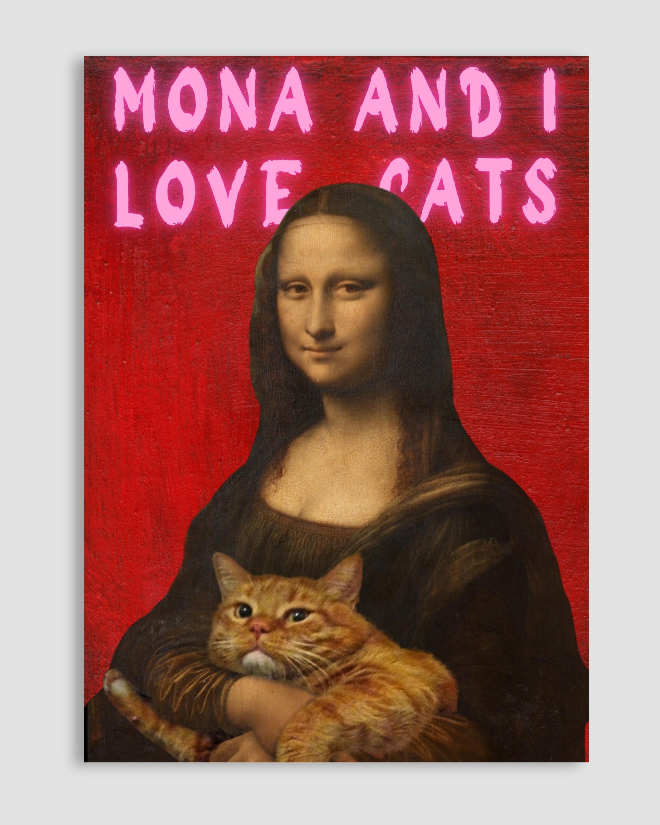 Mona And I Love Cats Poster