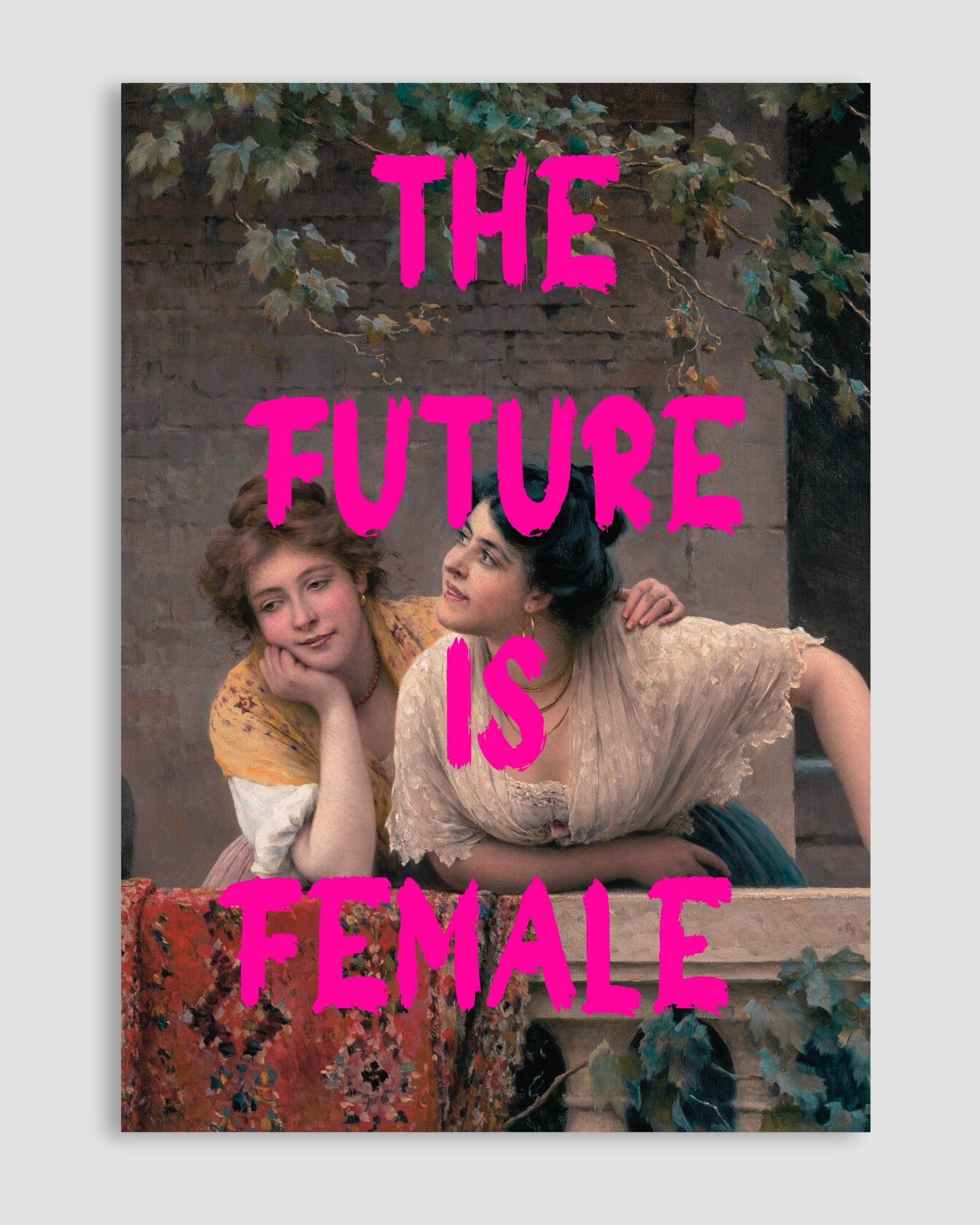 The Future Is Female Poster