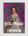 It's Called Fashion Poster