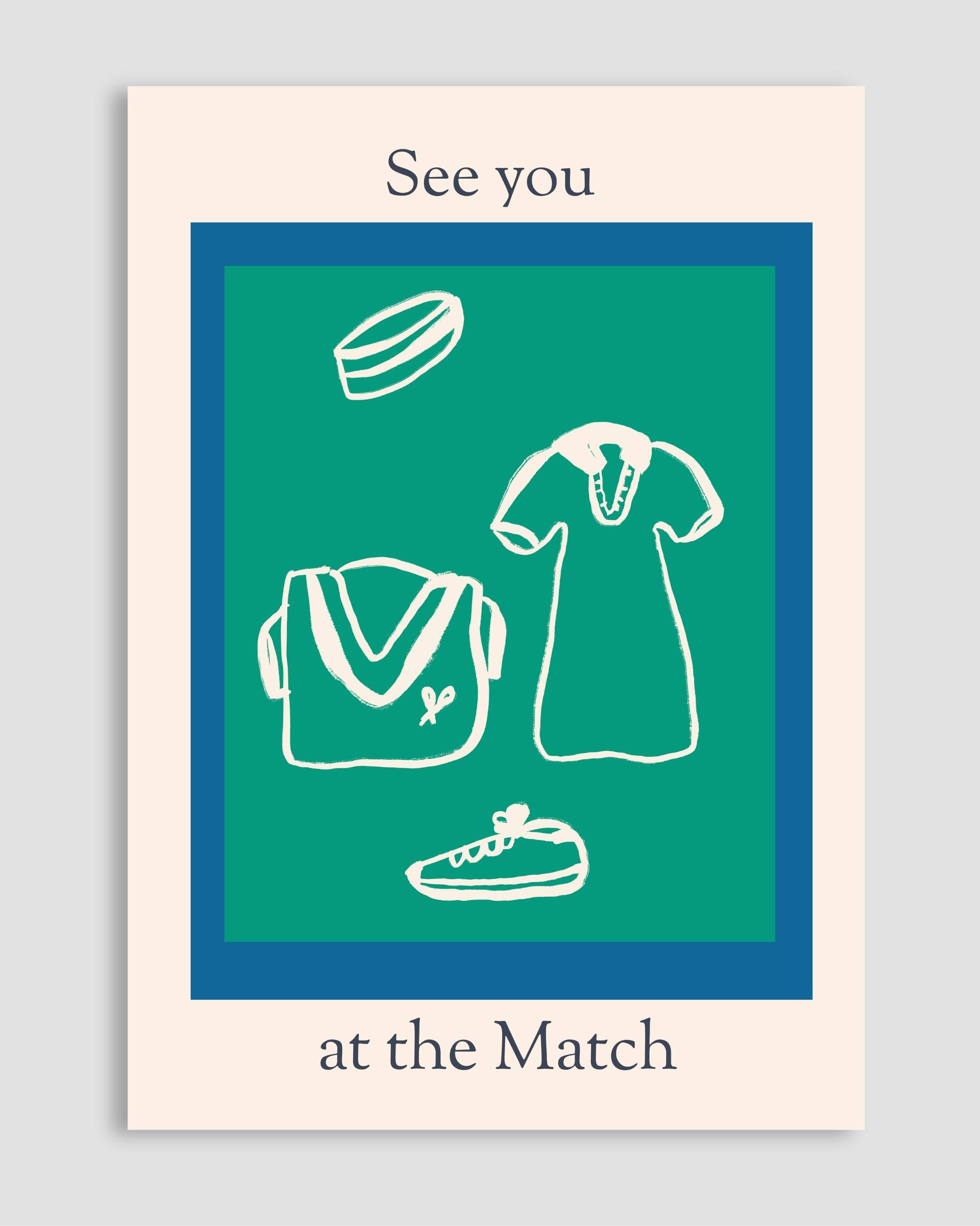 See You At The Match Poster
