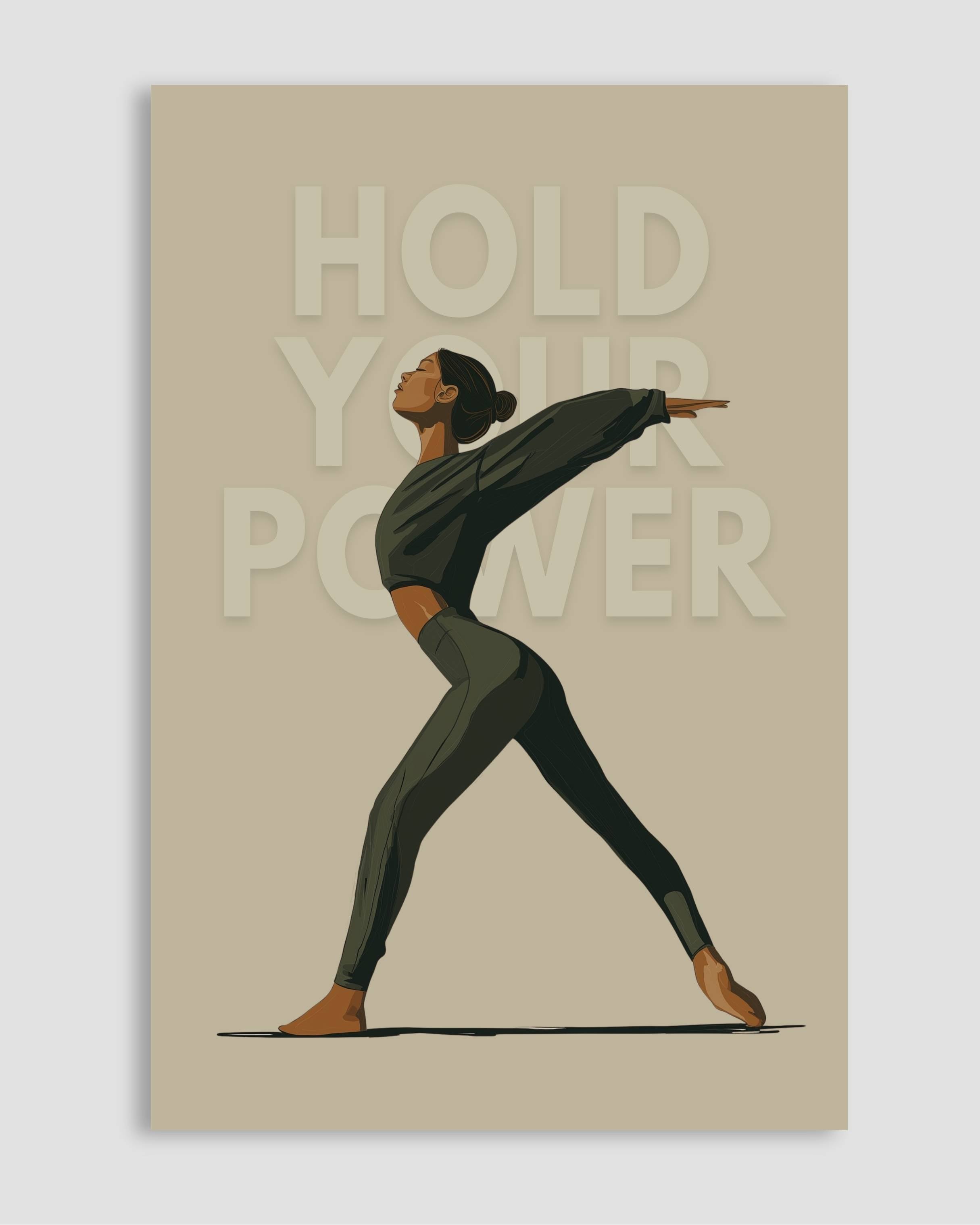 Hold Your Power Poster