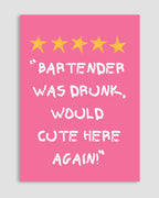 Bartender Was Drunk Poster