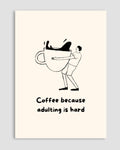 Coffee Because Adulting Is Hard Poster