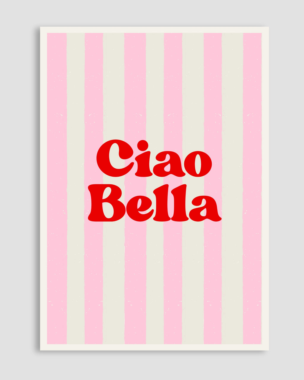 Ciao Bella Poster