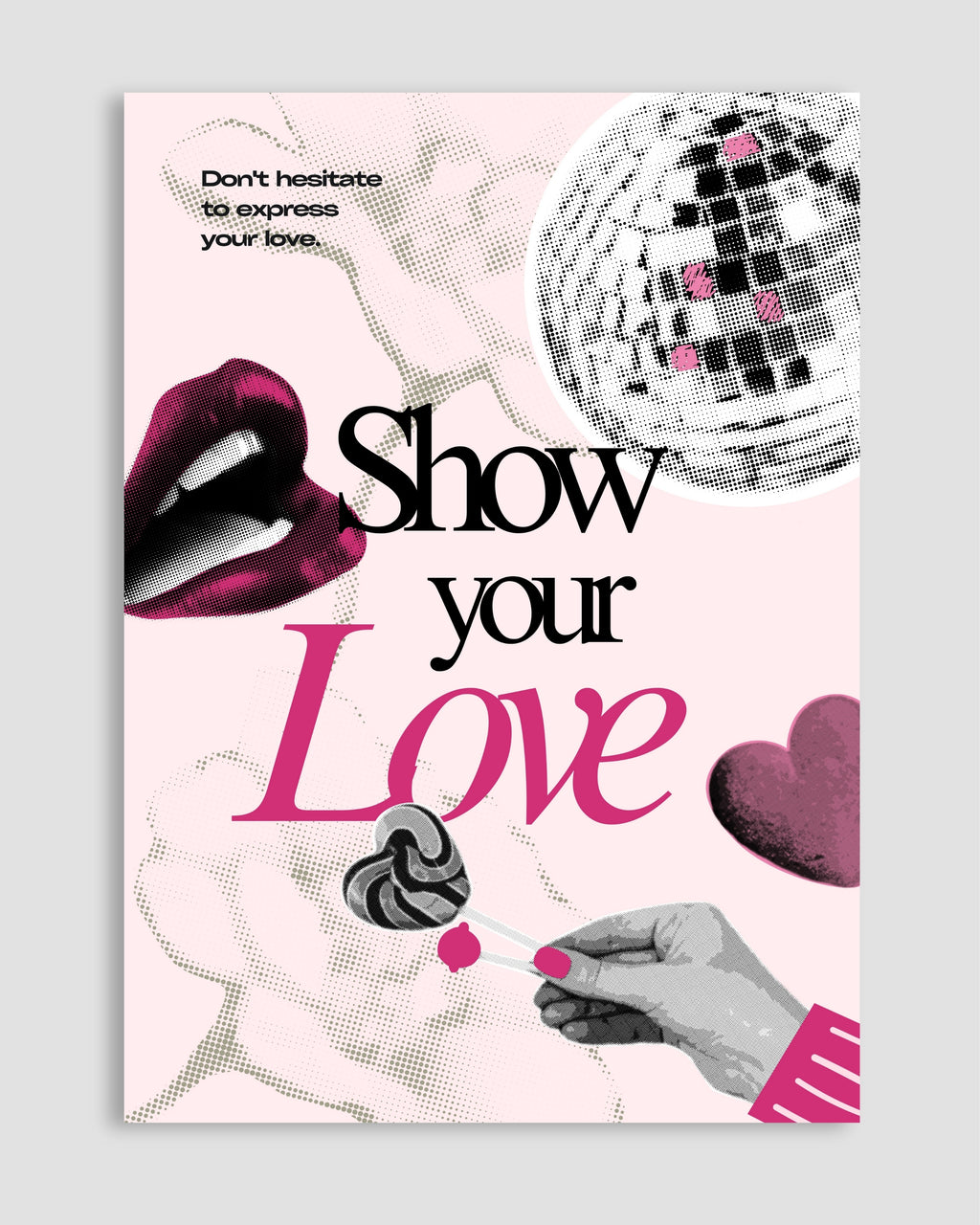 Show Your Love Poster