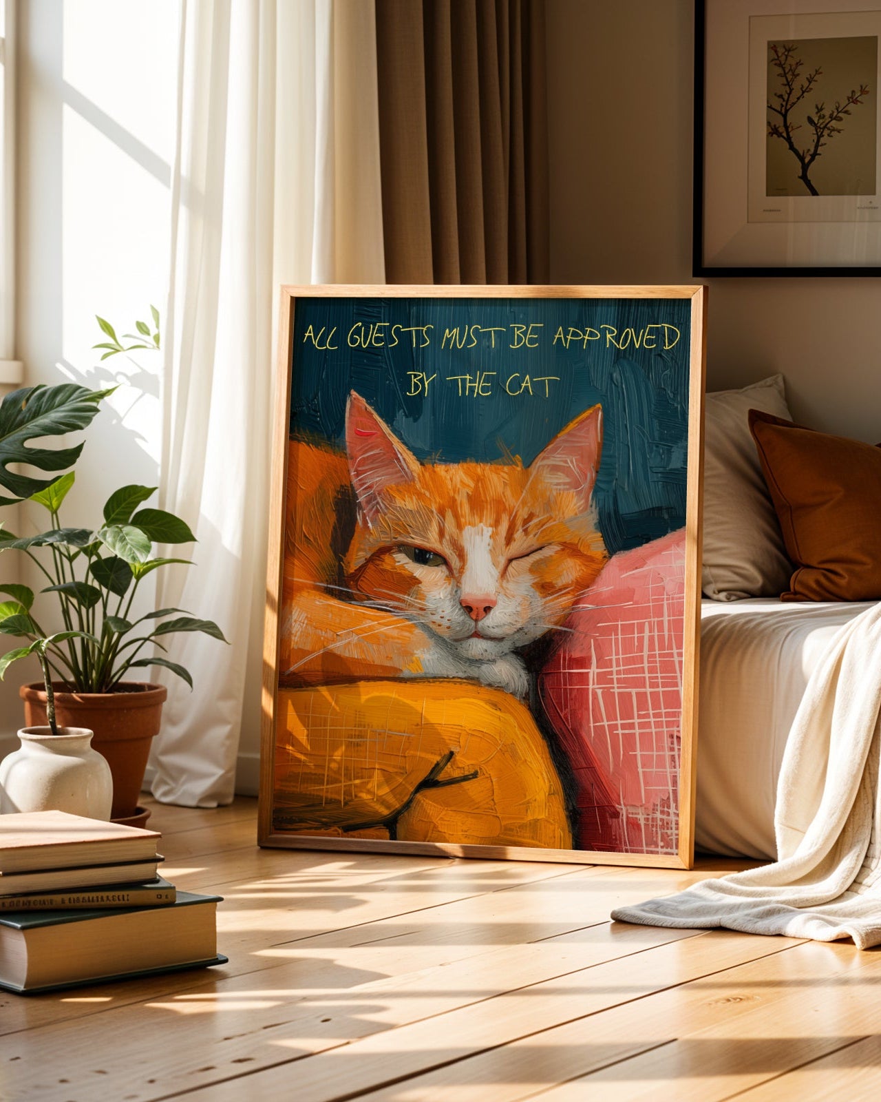 All Guests Must Be Approved By The Cat Poster
