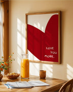 Love You More Poster