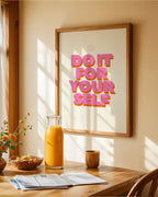 Do It For Yourself Poster
