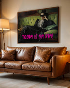 Today Is My Day Poster