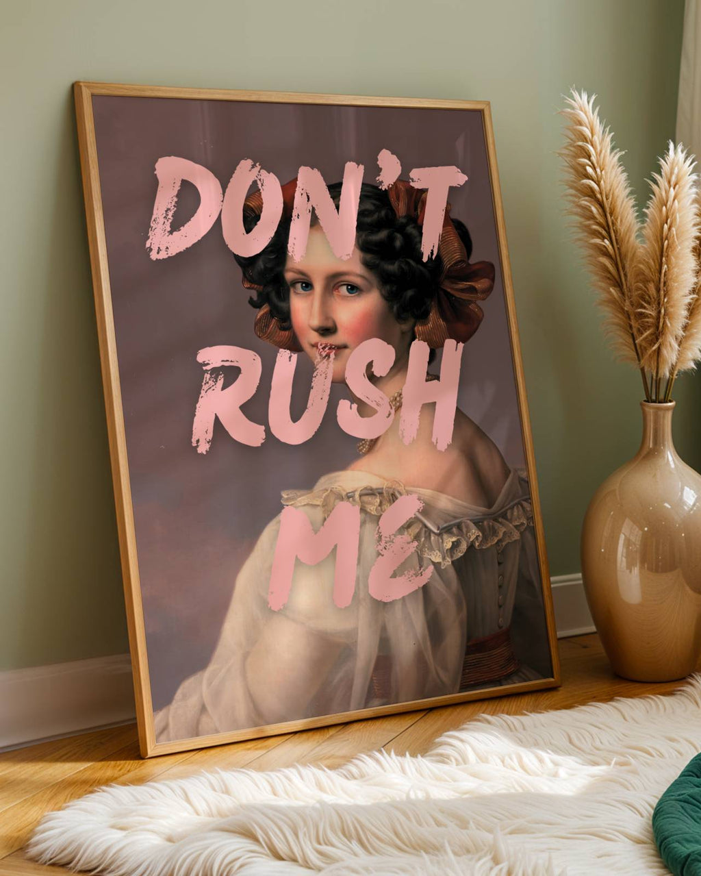 Dont' Rush Me Poster
