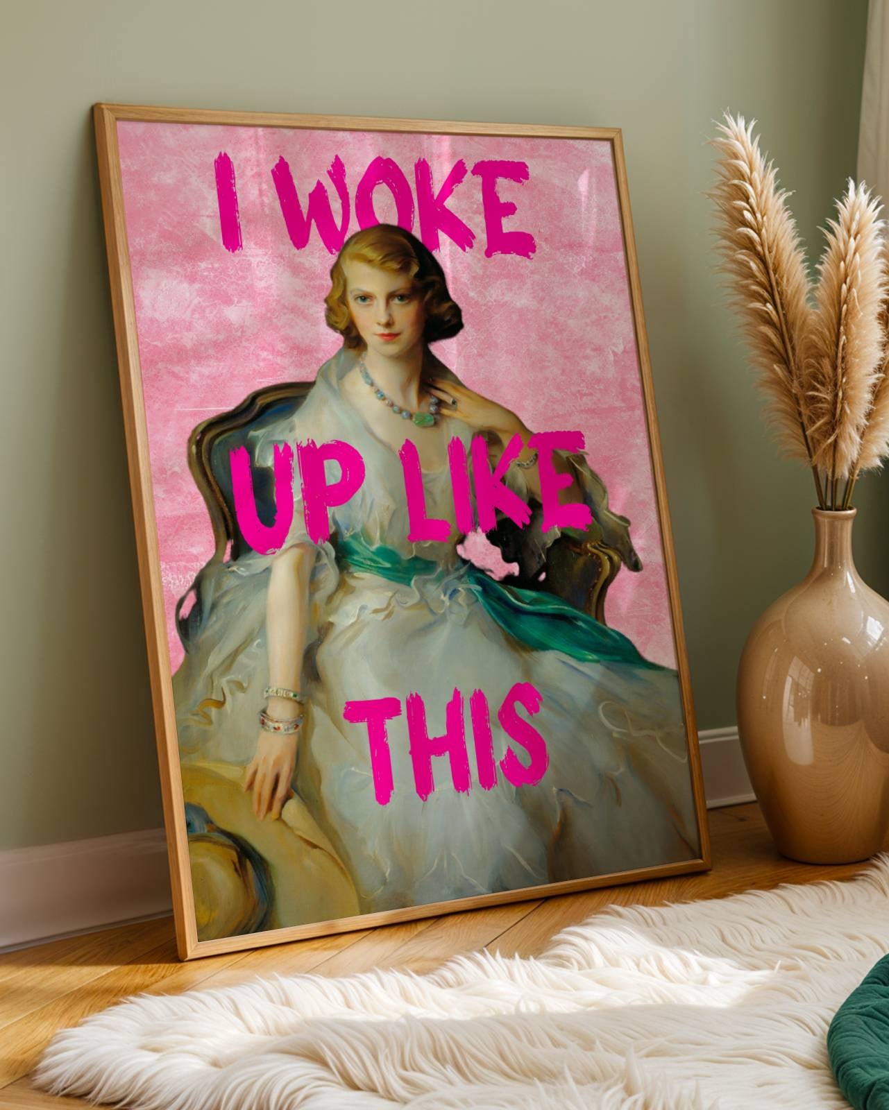 I Woke Up Like This Poster