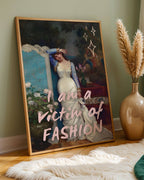 I'm Victim of Fashion Poster