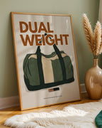 Dual Weight Poster