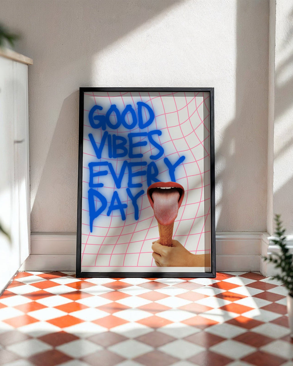 Good Vibes Everyday Poster