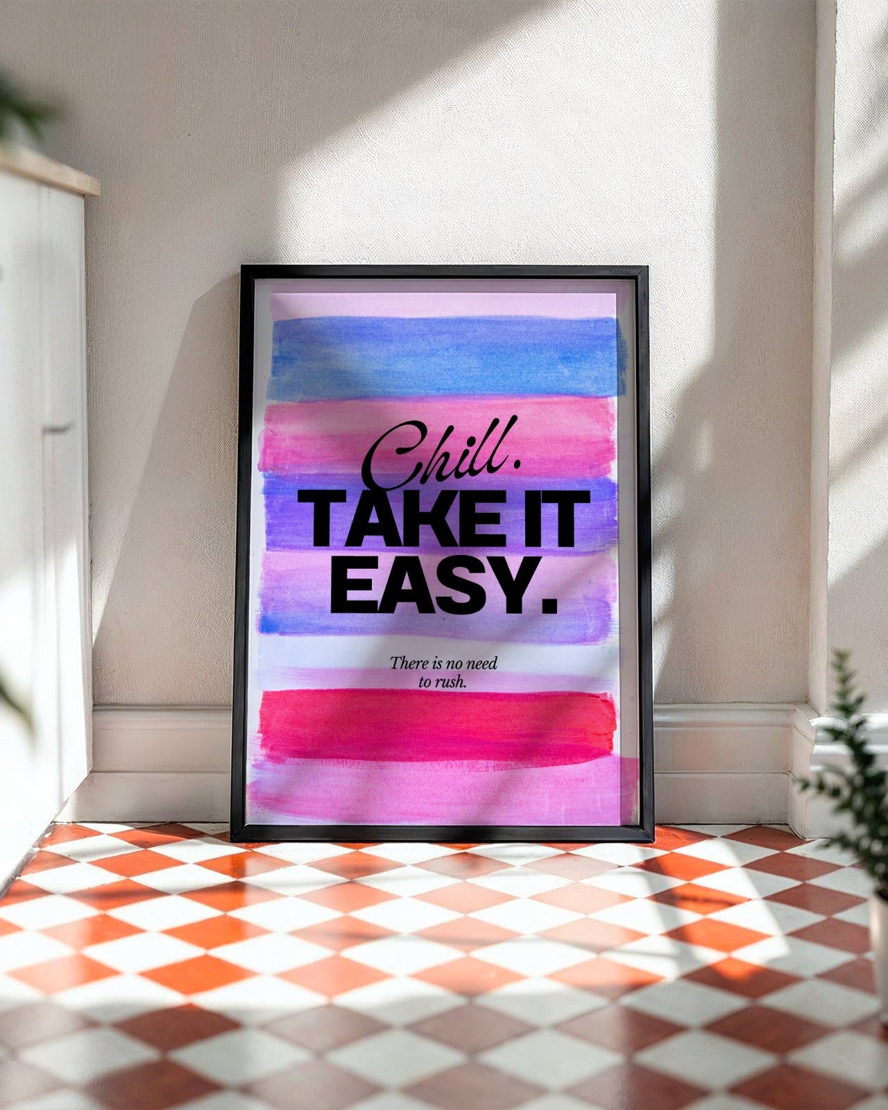 Chill Take It Easy Poster