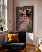Dont' Rush Me Poster