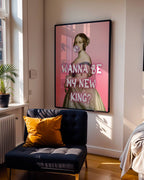 Wanne Be My New King Poster