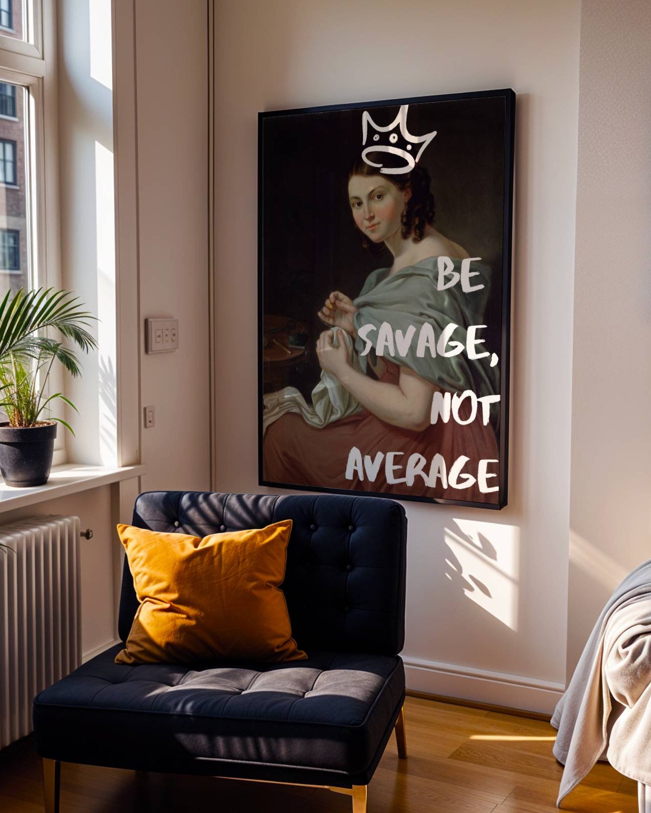 Be Savage Not Average Poster