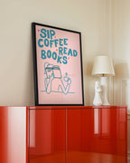 Sip, Coffee, Read, Books Poster
