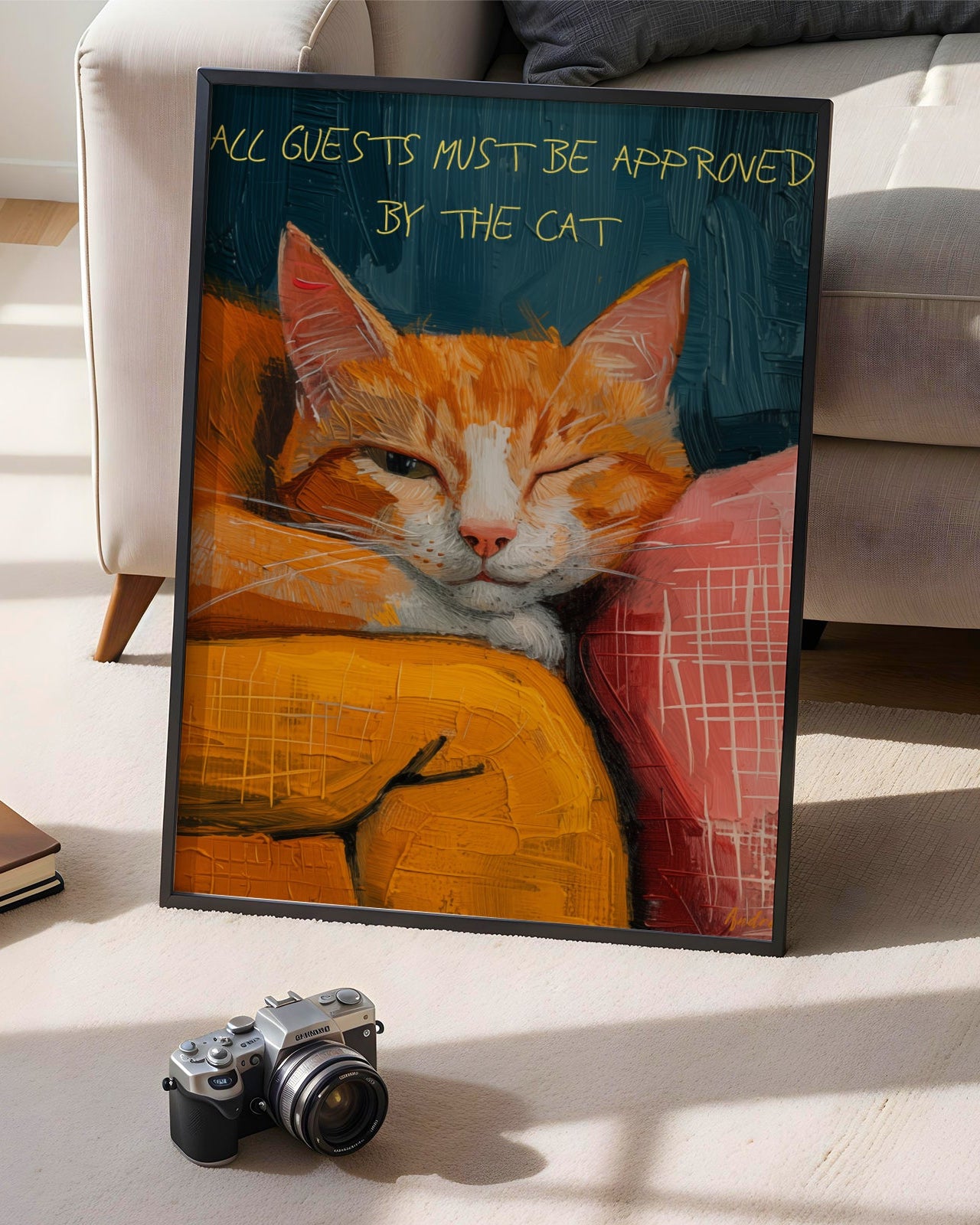 All Guests Must Be Approved By The Cat Poster