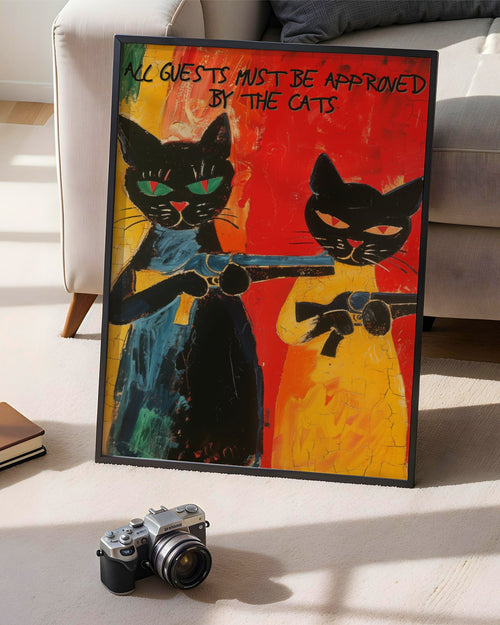 All Guests Must Be Approved By The Cat No.2 Poster