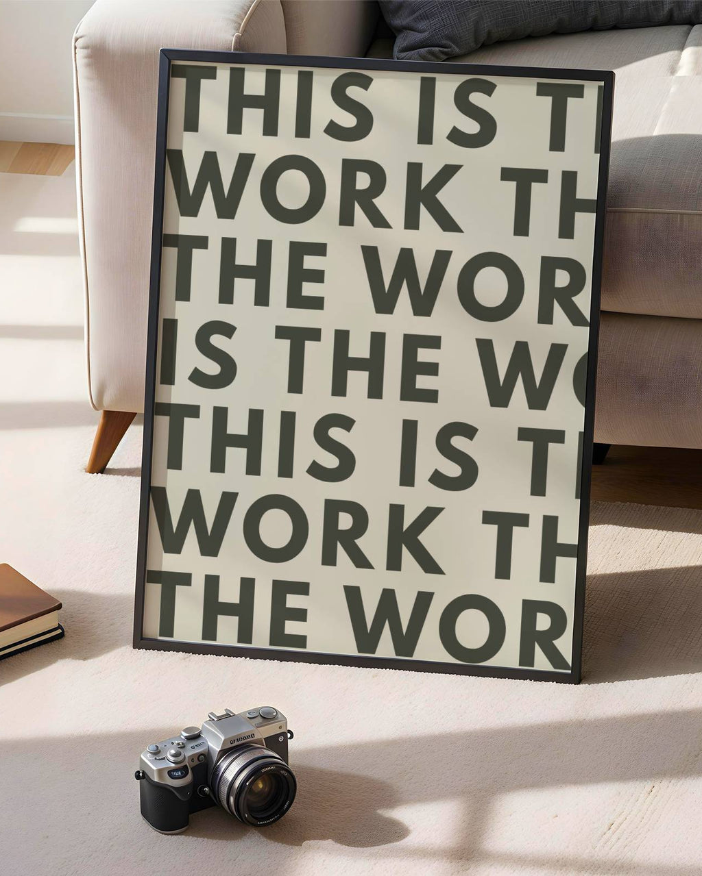 This Is The Work Poster