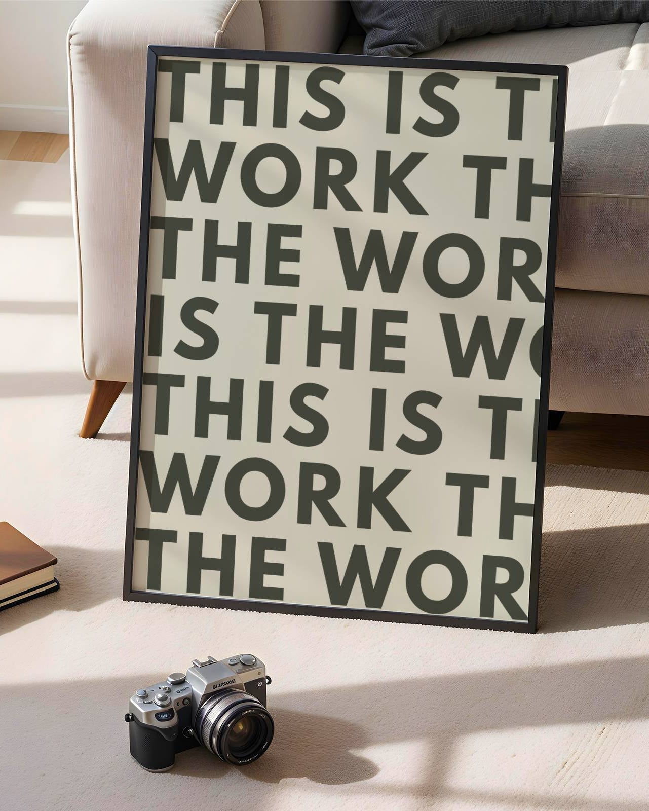 This Is The Work Poster