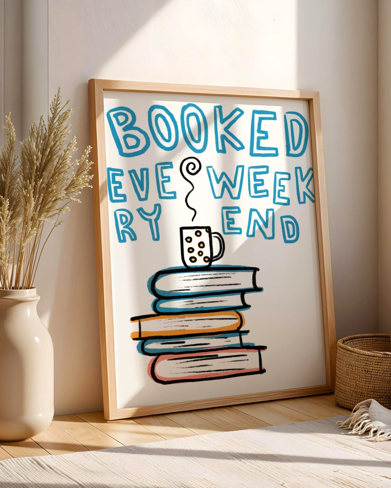 Booked Every Weekend Poster