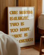 One Martini is Alright Poster