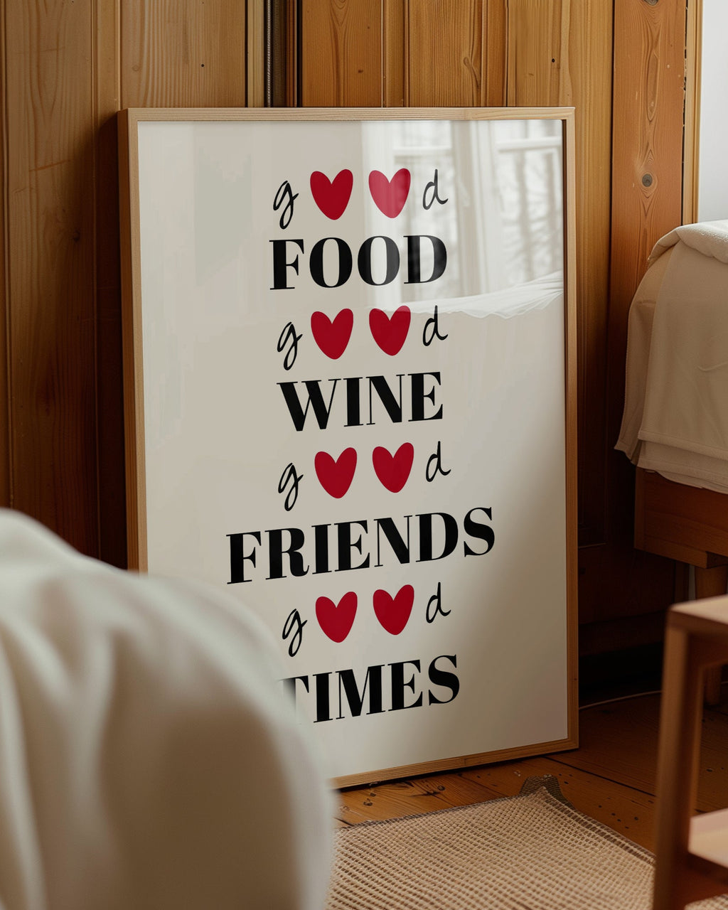 Good Food, Good Wine, Good Friends, Good Times Poster
