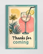 Thanks for Coming Poster